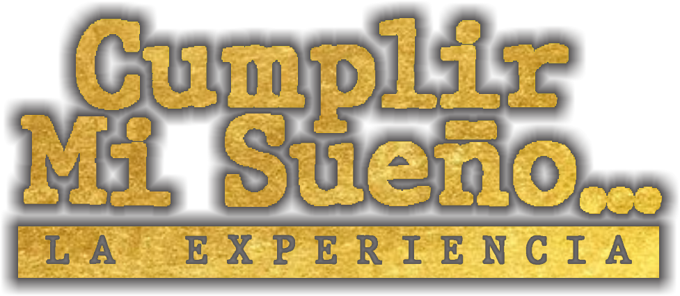 Cumplir Mi Sueño — La Experiencia